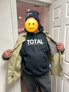 "Total when in doubt, total it out" hoodie